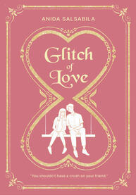 Cover for "Glitch of Love" by Anida Salsabila, published by Mediakita, 2023.