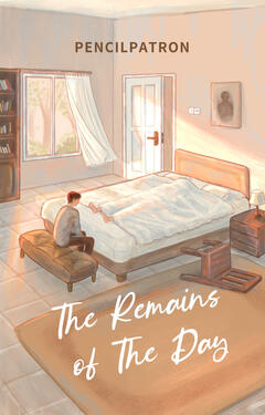 Cover for &quot;The Remains of The Day&quot; written by Pencilpatron and published on Wattpad, 2025.