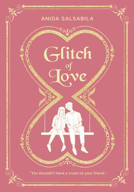 Cover for &quot;Glitch of Love&quot; by Anida Salsabila, published by Mediakita, 2023.